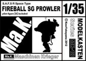 MK-18 S.A.F.S R Space Type FIREBALL SG PROWLER pilot figure (B) included